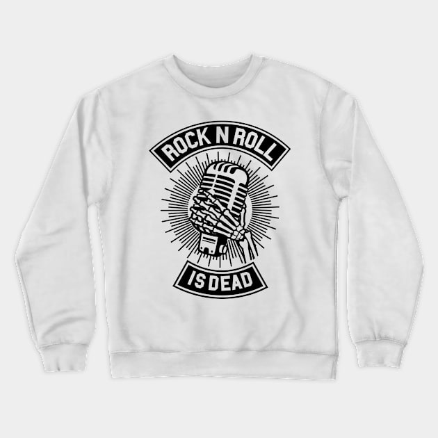 Rock N Roll Is Dead Crewneck Sweatshirt by CRD Branding